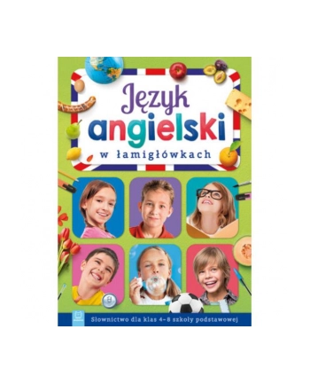 aksjomat Książ. Język angielski w łamigłówkach. Słownictwo dla klas 4-8 szkoły podstawowej. Wyd.II