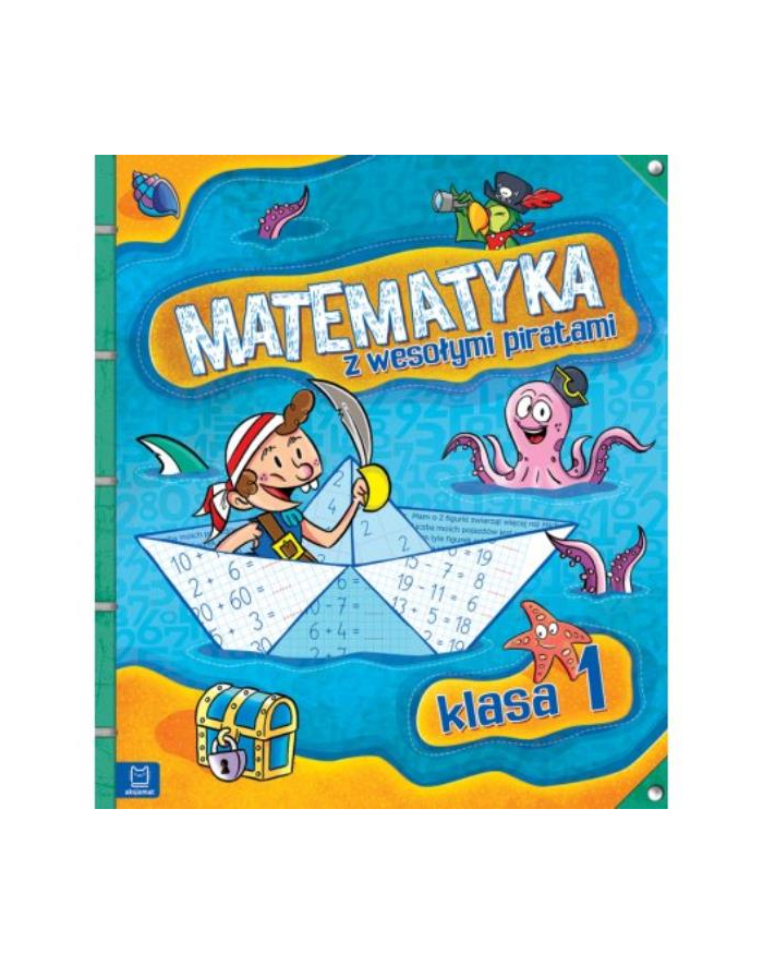 aksjomat Książ. Matematyka z wesołymi piratami. Klasa 1 główny