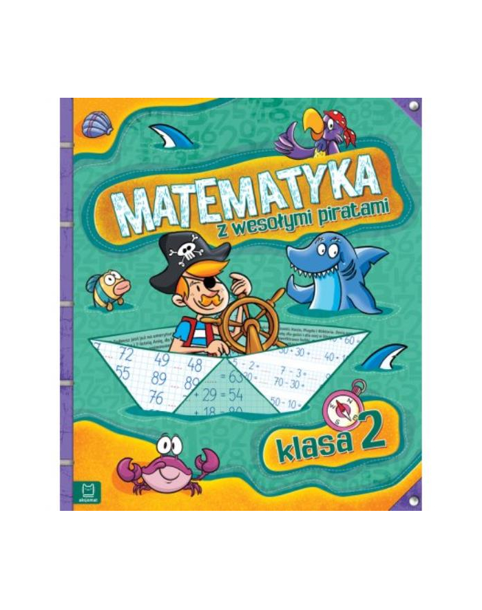 aksjomat Książ. Matematyka z wesołymi piratam. Klasa 2 główny