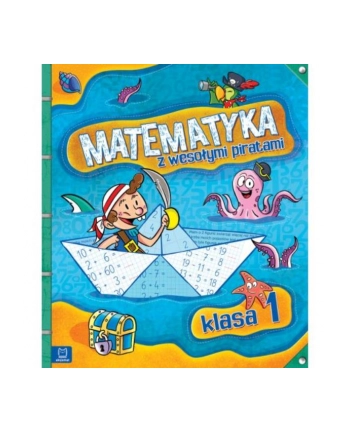 aksjomat Książ. Matematyka z wesołymi piratami. Klasa 1
