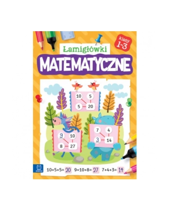 aksjomat Książ. Łamigłówki matematyczne Kl.1-3