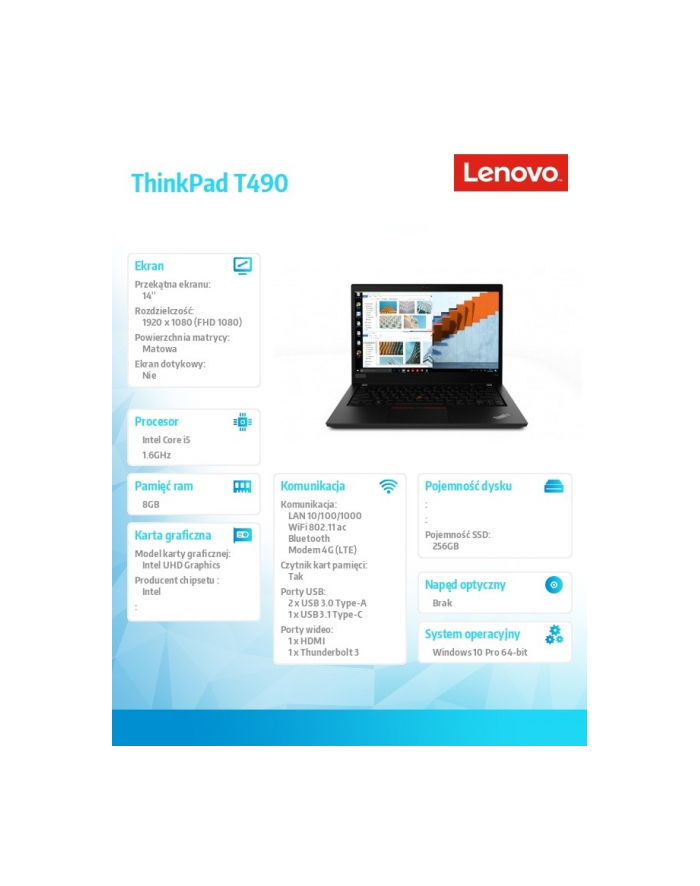 lenovo Ultrabook ThinkPad T490 20N2006EPB W10Pro i5-8265U/8GB/256GB/INT/LTE/14.0 FHD/Black/3YRS OS główny