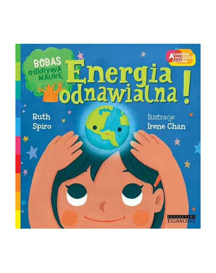 egmont Książ. Energia odnawialna! Akademia mądrego dziecka. Bobas odkrywa naukę główny