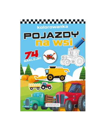 booksandfun Kolorowanka z naklejkami Pojazdy na wsi