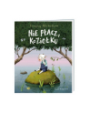 nasza księgarnia Książka Nie płacz, Koziołku NK - nr 1
