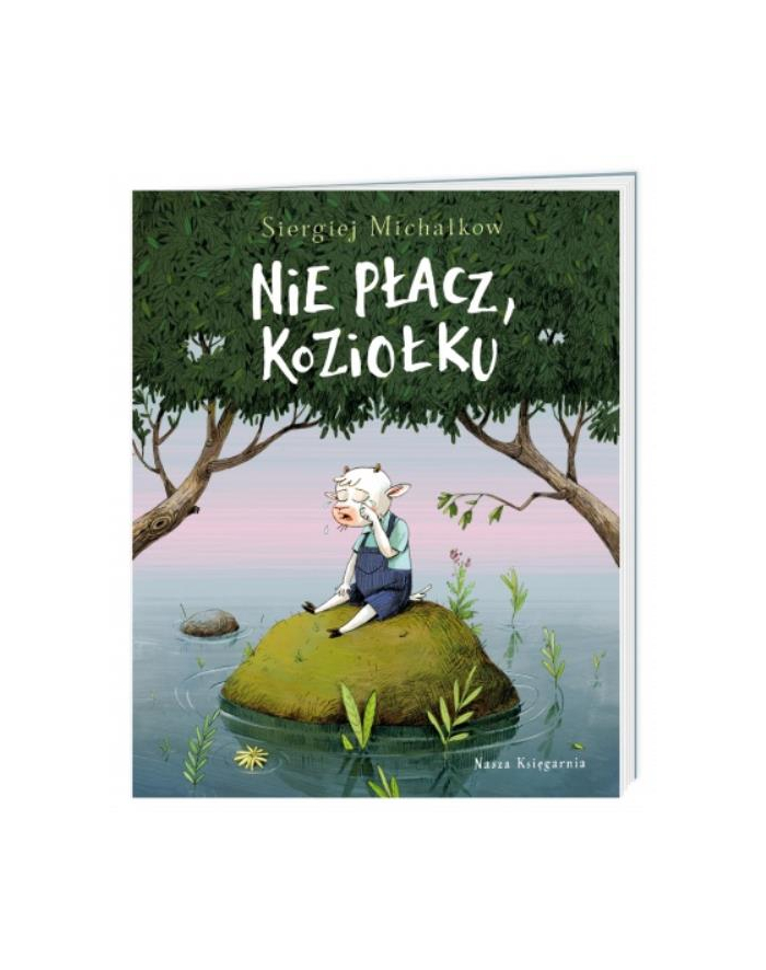 nasza księgarnia Książka Nie płacz, Koziołku NK główny