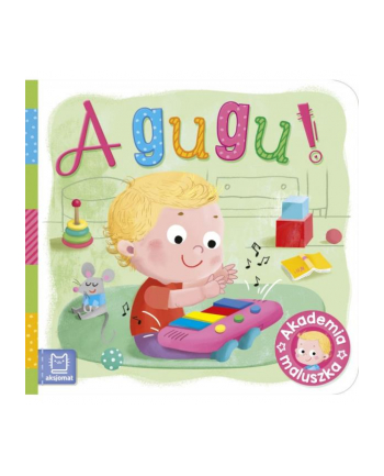 aksjomat Książka A gugu? Akademia maluszka nr 2
