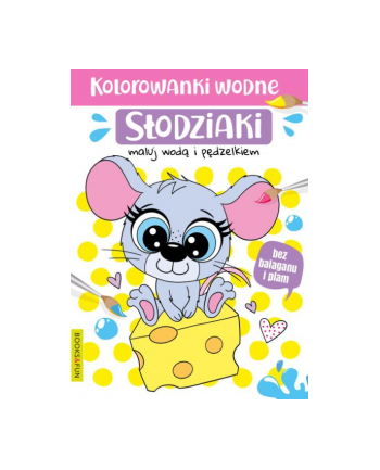 booksandfun Kolorowanki wodne. Słodziaki. Books and fun