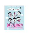 harpercollins Książka Akceptuje, co czuję.  Przyjaźń. Jak się zaprzyjaźnić. - nr 1