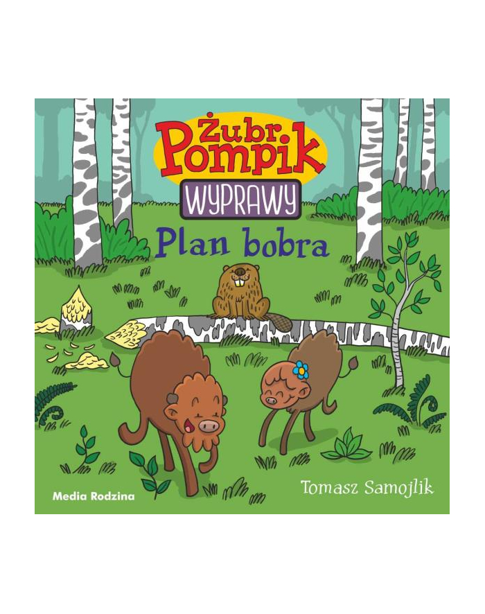 inni Książka Żubr Pompik. Wyprawy. Tom 3 Plan bobra główny
