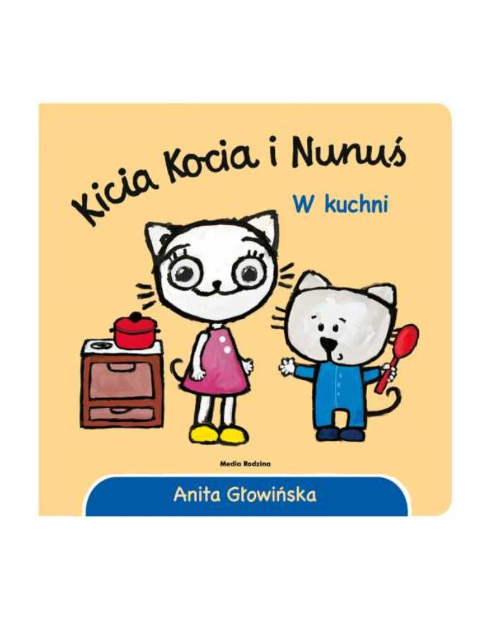 inni Książka Kicia Kocia i Nunuś. W kuchni. główny