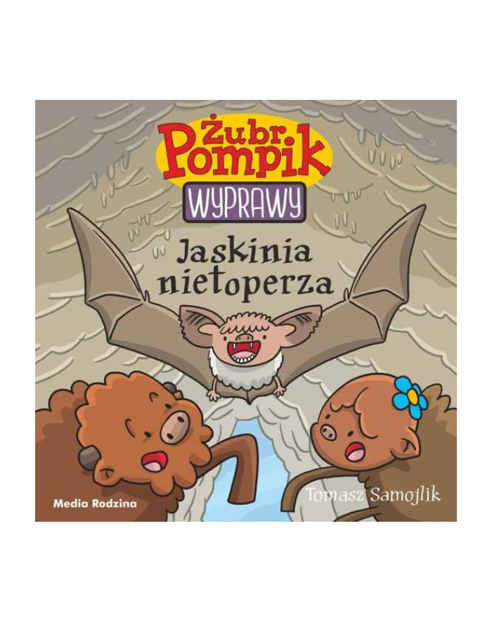 inni Książka Żubr Pompik. Wyprawy. Tom 14 Jaskinia nietoperza główny