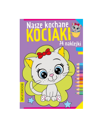 booksandfun Kolorowanka Nasze kochane kociaki. Books and fun