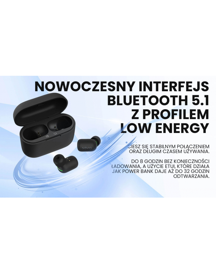 SAVIO BEZPRZEWODOWE SŁUCHAWKI BLUETOOTH 51 IPX5 TWS-09 główny