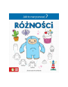 Książka Jak to narysować? Różności ZIELONA SOWA - nr 1