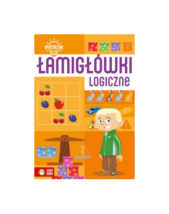 Książka Bystrzak. Łamigłówki logiczne ZIELONA SOWA główny