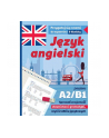 aksjomat Książka Język angielski. Sprawdź znajomość słownictwa i gramatyki, czyli środków językowych. Poziom A2/B1. Wydanie II - nr 1