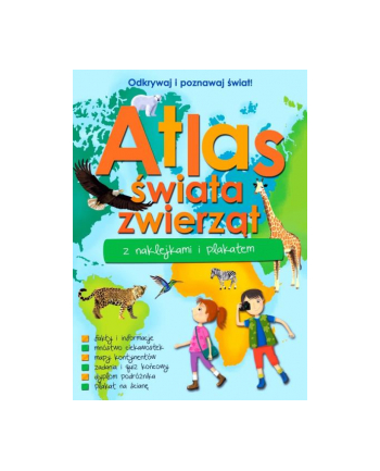 foksal Książka Atlas zwierząt świata z naklejkami i plakatem