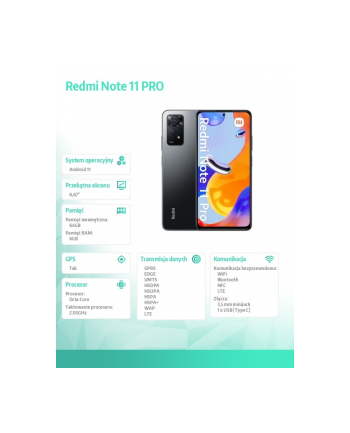 xiaomi Smartfon Redmi Note 11 PRO 6/64 Szary