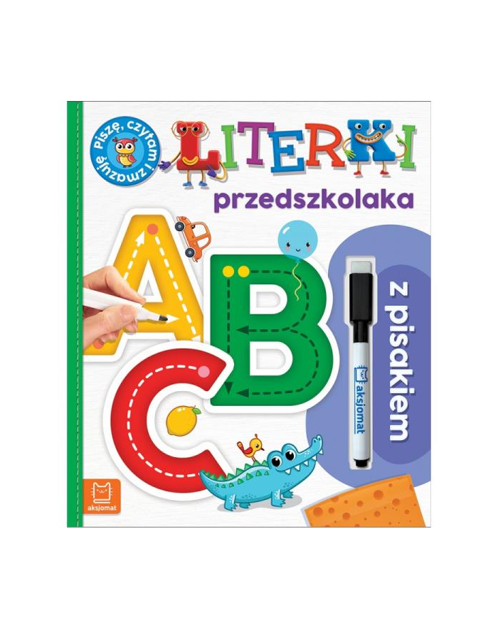 aksjomat Książka Literki przedszkolaka z pisakiem. Piszę, czytam i zmazuję. Wydanie II główny