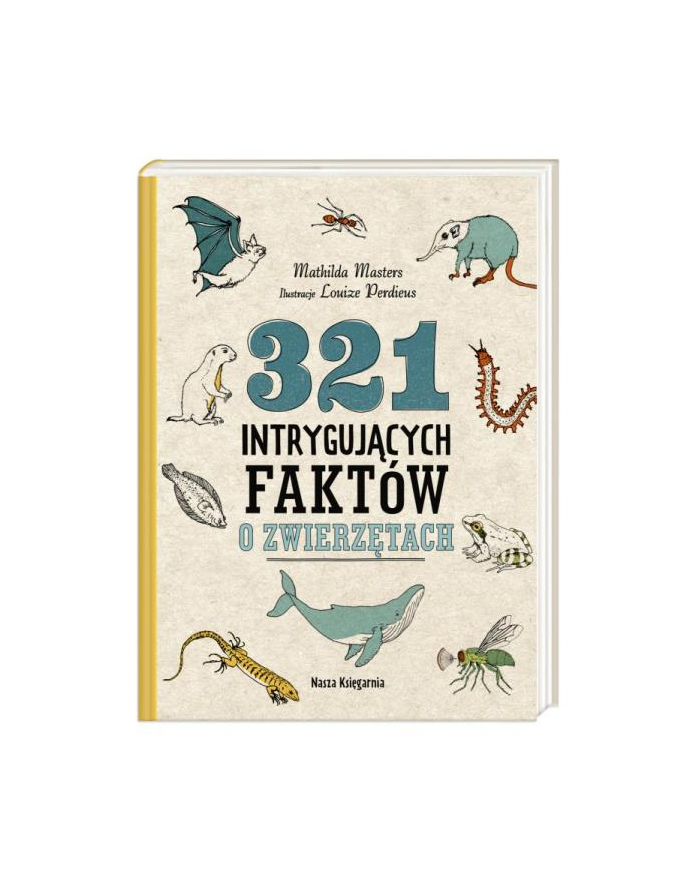 nasza księgarnia Książeczka 321 Intrygujących faktów o zwierzętach główny