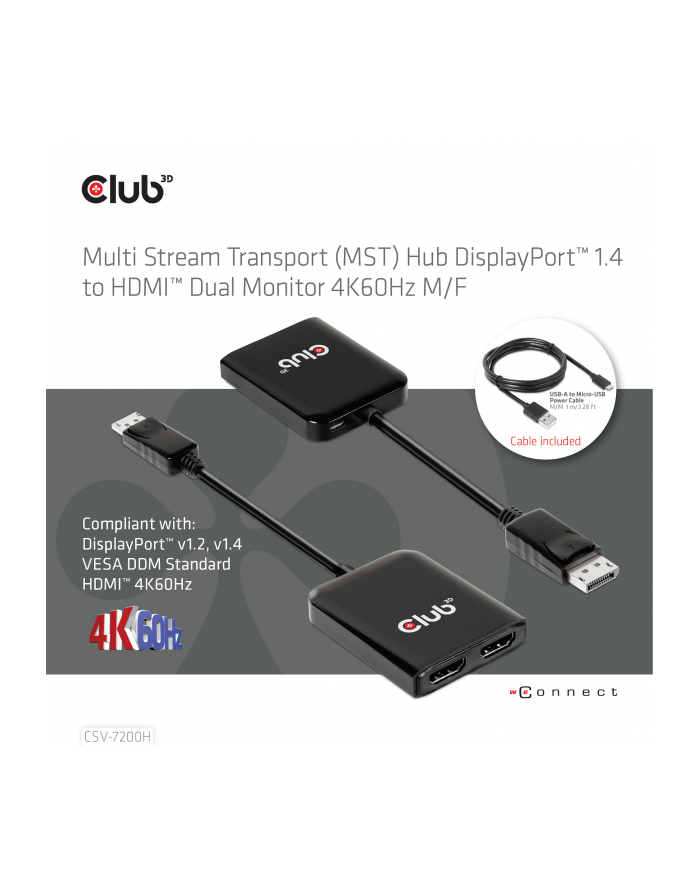 Hub Club 3D CSV-7200H Multi Stream Transport (MST) Hub DisplayPort™  14 to DisplayPort™ 14 to HDMI™ Dual Monitor 4K60Hz M/F główny