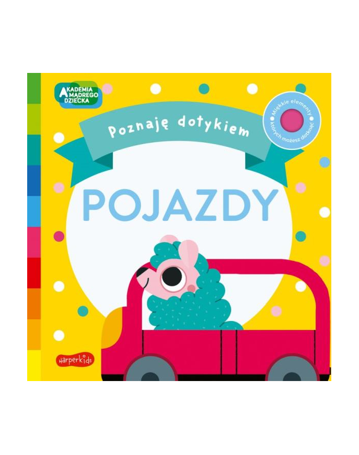 harpercollins Książka Akademia Mądrego Dziecka. Poznaję dotykiem. Pojazdy główny