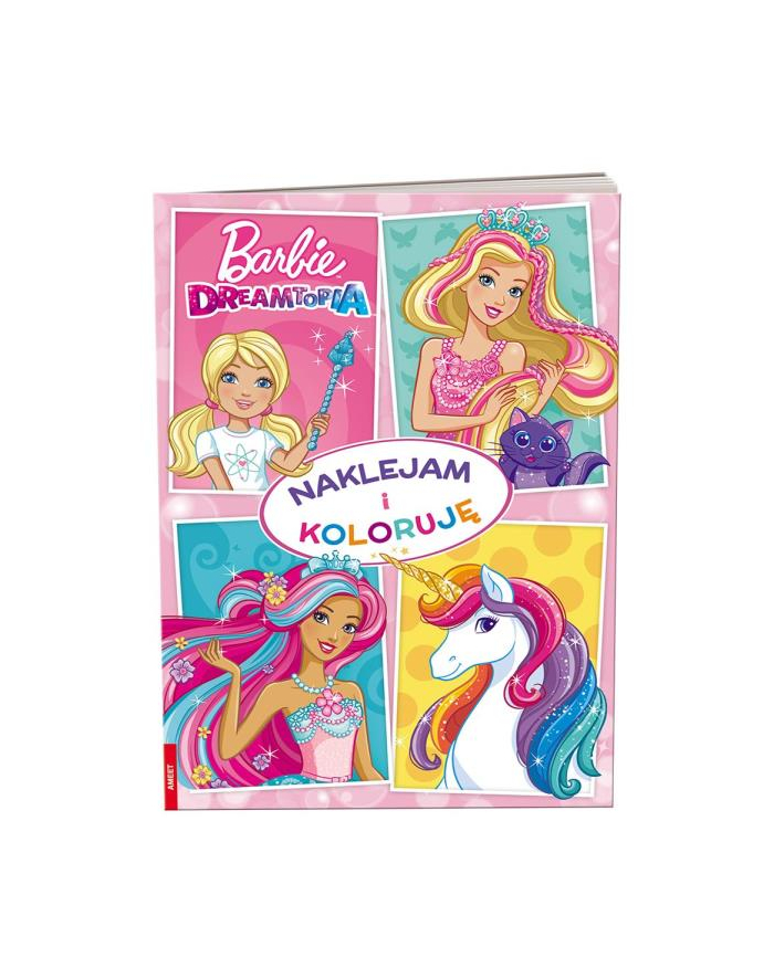 ameet Kolorowanka Barbie Dreamtopia. Naklejam i koloruję NAK-1401 główny