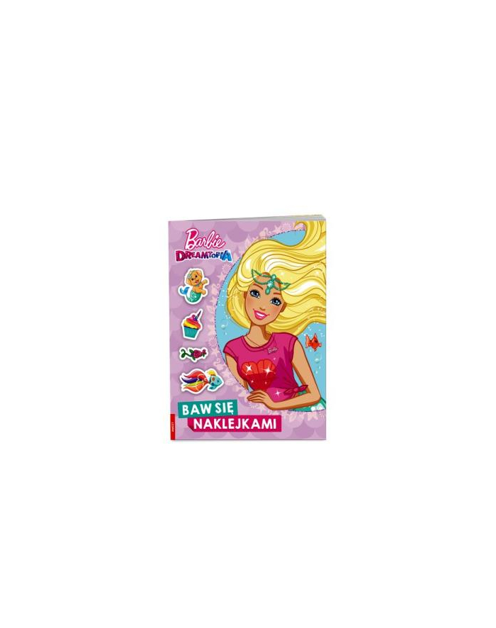ameet Książka Barbie Dreamtopia. Baw się naklejkami STJ-1401 główny