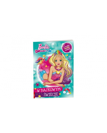 ameet Książka Barbie Dreamtopia. W bajkowym świecie STX-1401