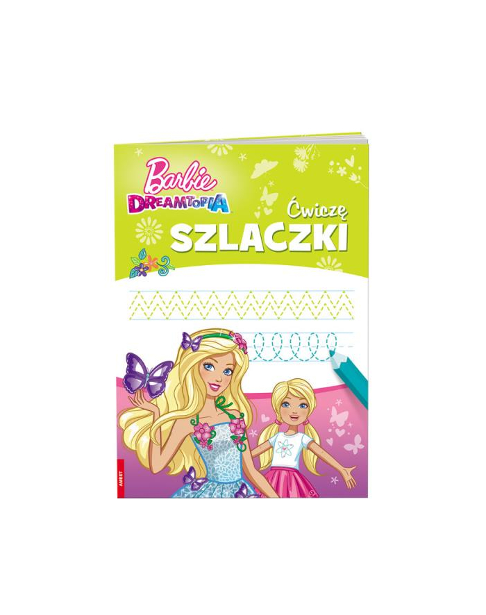 ameet Książeczka dla dzieci Barbie Dreamtopia. Ćwiczę szlaczki SZLB-1401 główny