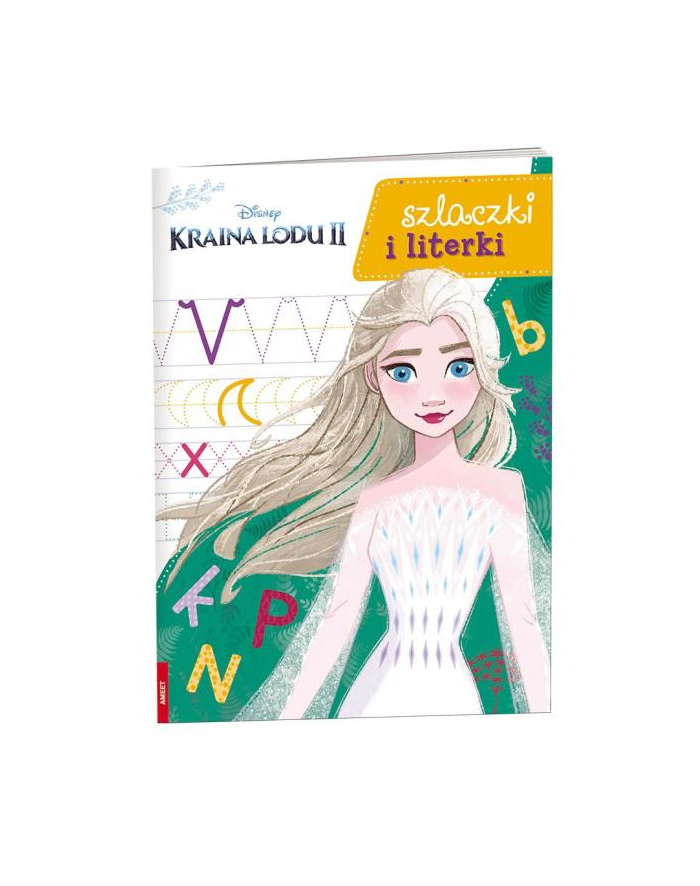 Książka Kraina Lodu 2. Szlaczki i literki SZN-9104 AMEET główny