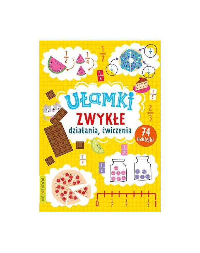booksandfun Książeczka Ułamki zwykłe. Działania, ćwiczenia główny