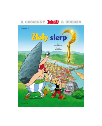 Książka Asteriks. Asteriks i złoty sierp Egmont