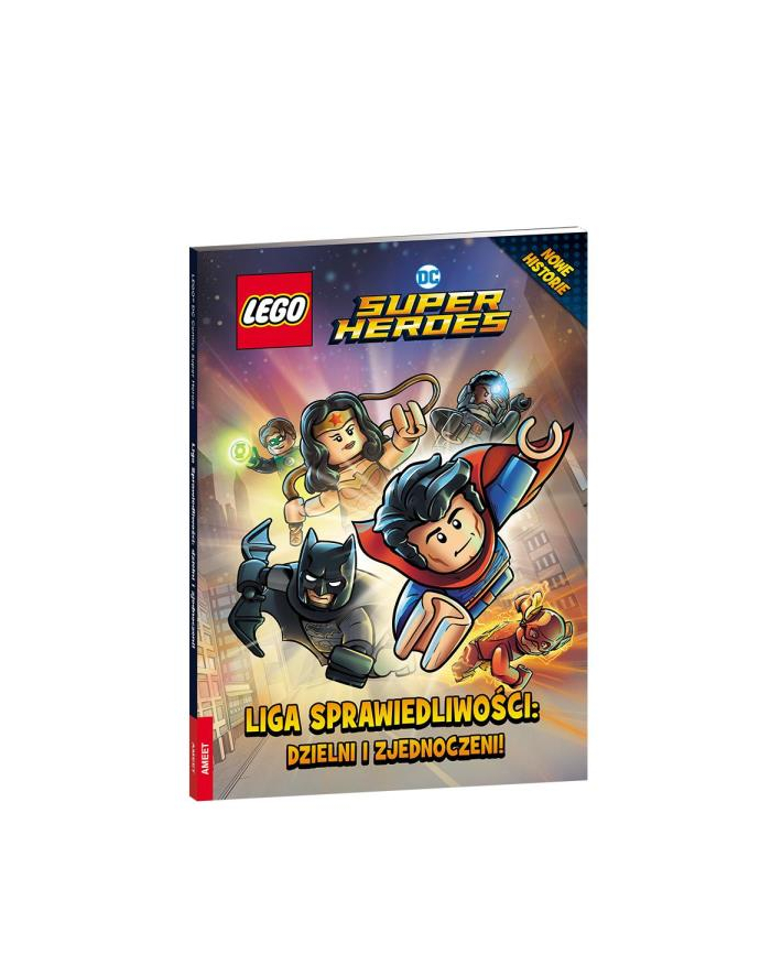 ameet Książka LEGO DC COMICS. Liga Sprawiedliwości: Dzielni i zjednoczeni! LNR-6452 główny
