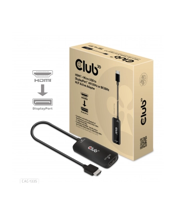 club 3d Adapter Club3D CAC-1335 HDMI™+ Micro USB to DisplayPort™ 4K120Hz or 8K30Hz M/F Active Adapter