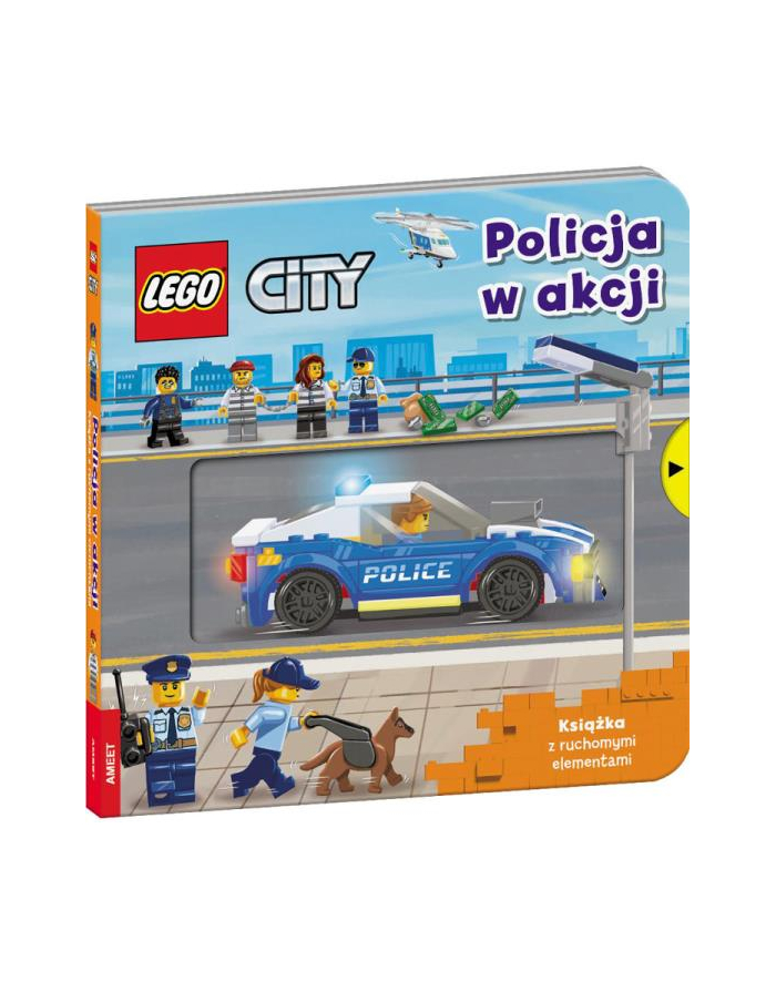 ameet Książka LEGO CITY. Policja w akcji. Książka z ruchomymi elementami PPS-6004 główny