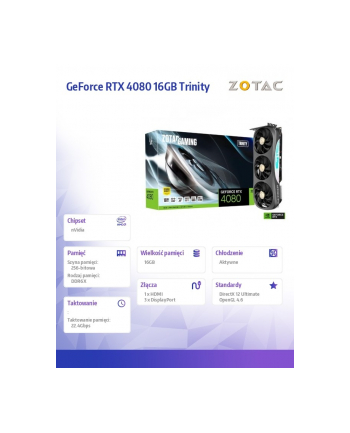 zotac Karta graficzna GeForce RTX 4080 TRINITY 16GB GDDR6X 256bit HDMI/3DP