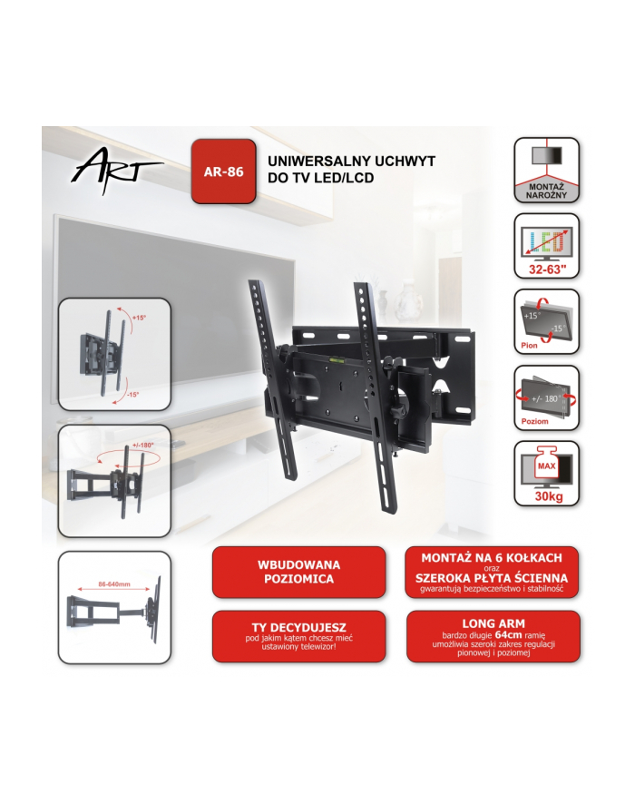 UCHWYT DO TV LCD/LED AR-86 ART 32-63  30KG reg pion/poziom 64cm główny