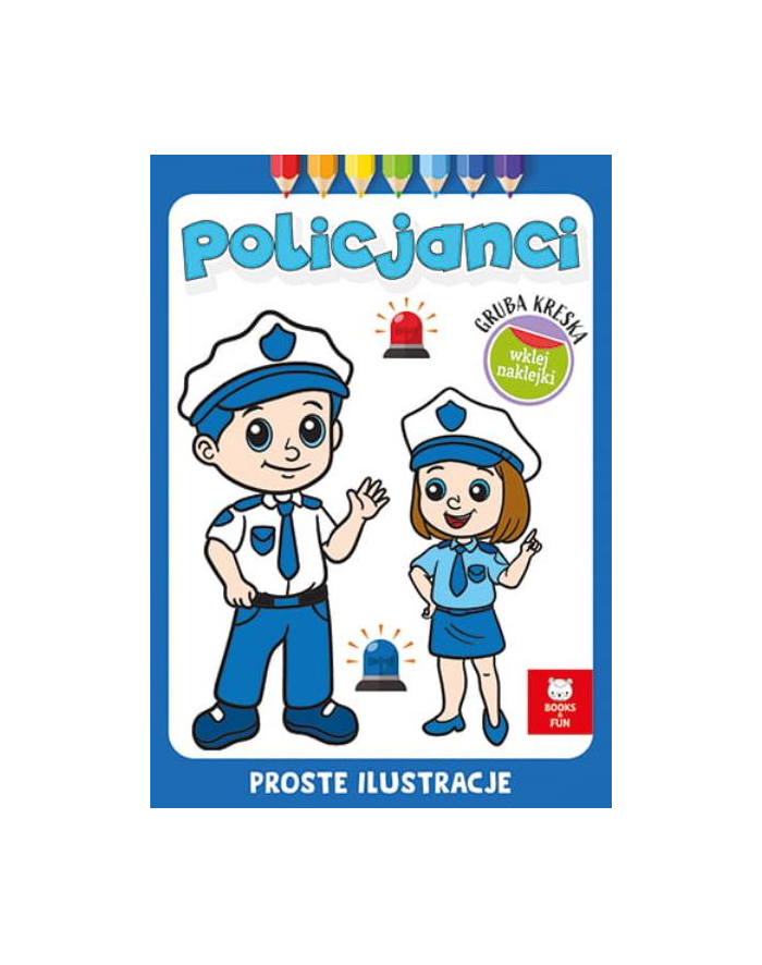 booksandfun Kolorowanka Gruba kreska Policjanci. Books and fun główny