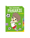 booksandfun Kolorowanka Nasi kolorowi Pikarze. Books and fun - nr 1