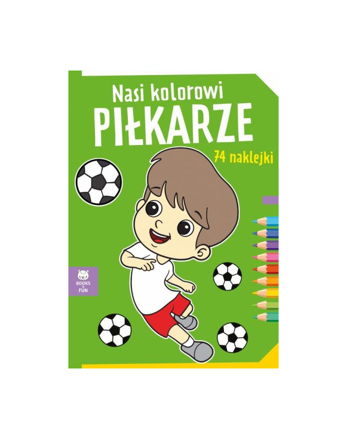 booksandfun Kolorowanka Nasi kolorowi Pikarze. Books and fun główny