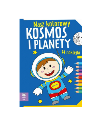 booksandfun Kolorowanka Nasze kolorowe Planety i kosmos. Books and fun
