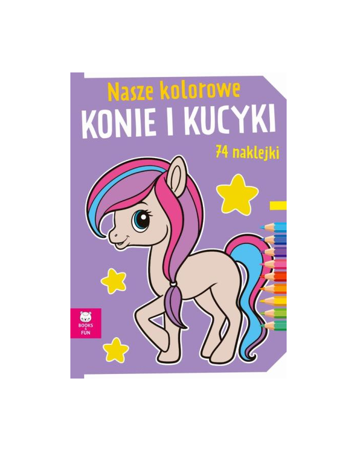 booksandfun Kolorowanka Nasze kolorowe Konie i kucyki. Books and fun główny