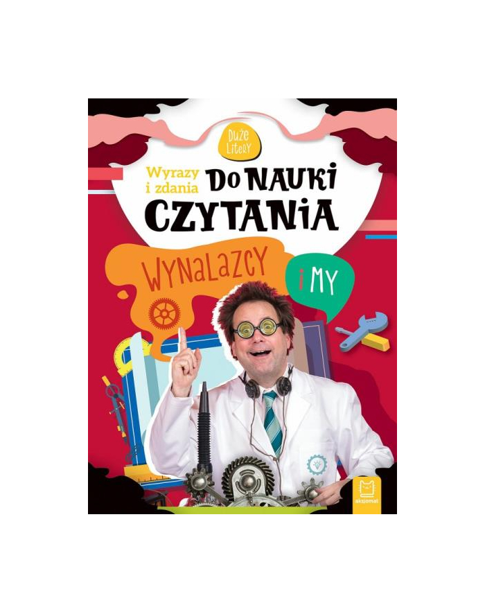 aksjomat Książeczka Wyrazy i zdania do nauki czytania. Duże litery. Wynalazcy i my. główny