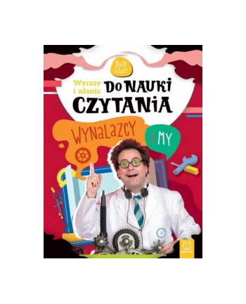 aksjomat Książeczka Wyrazy i zdania do nauki czytania. Duże litery. Wynalazcy i my.
