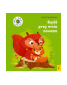 foksal Książeczka Bądź przy mnie zawsze. Mam dwa latka - nr 1