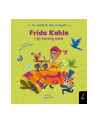 foksal Książeczka O wielkich dla małych. Frida Kahlo i jej barwny świat. - nr 1