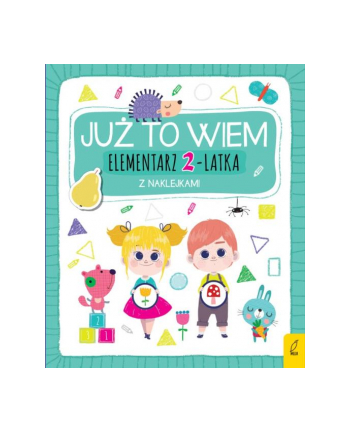 foksal Książeczka Już to wiem. Elementarz 2-latka