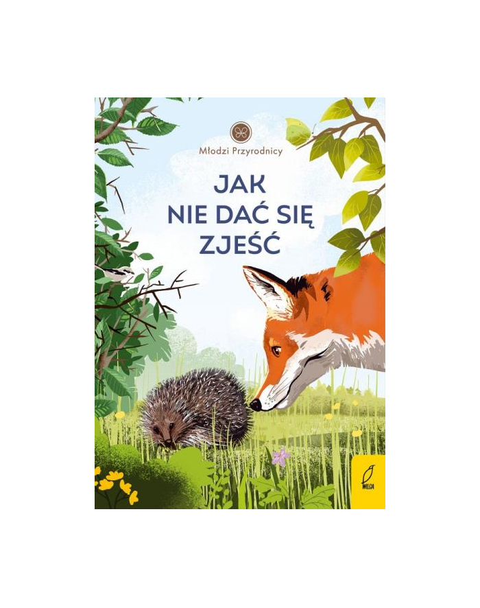 foksal Książeczka Młodzi przyrodnicy. Jak nie dać się zjeść. Tom 8 główny